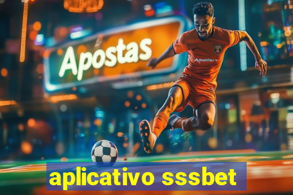 aplicativo sssbet